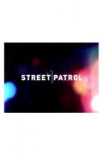 Watch Street Patrol Zumvo